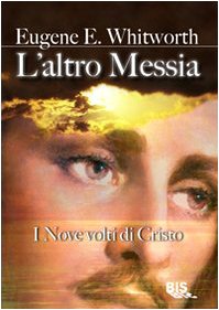 Paperback L'altro Messia. I nove volti di Cristo [Italian] Book