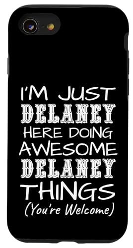 Just Delaney Here Doing Delaney Things ���O �X�}�z�P�[�X iPhone SE (2020) / 7 / 8 �p