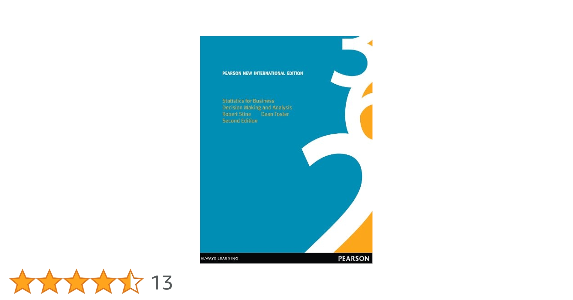 Statistics for Business: Decision Making and Analysis