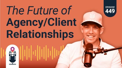 449: The Future of Agency/Client Relationships in Destination Marketing