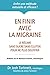 En finir avec la migraine: Le régime sans sucre sans gluten pour ne plus souffrir (MEDECINE)