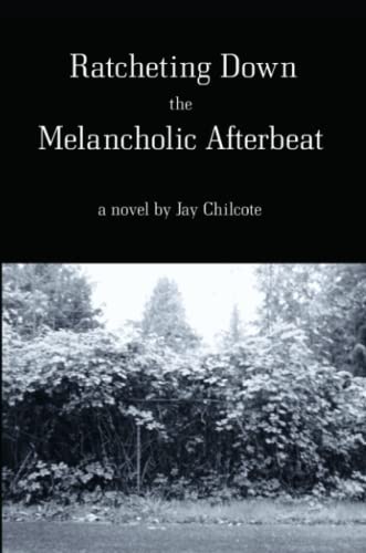 Ratcheting Down The Melancholic Afterbeat