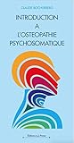 Introduction à l'ostéopathie psychosomatique