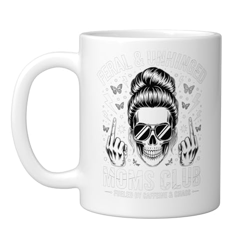 Feral Unhinged Moms Club Fueled By Caffeine And Chaos Ceramic Mug, White