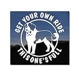 Get You Own Ride, This One's Full ~ Saint Bernard Dog Vinyl Window Decal Sticker