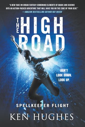 The High Road (Spellkeeper Flight) 1735000280 Book Cover