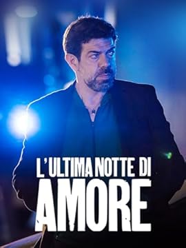 L'ultima notte di Amore