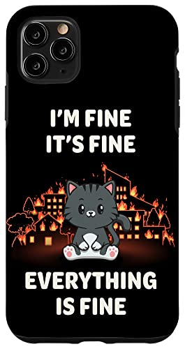 I'm Fine It's Fine Everything Is Fine ʔ 킢 JCC L X}zP[X iPhone 11 Pro Max p