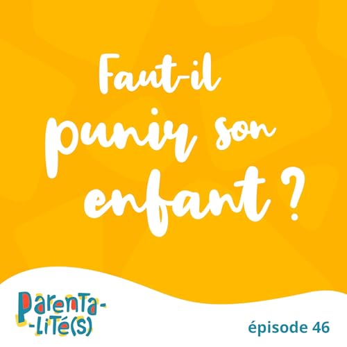 Faut-il punir son enfant?