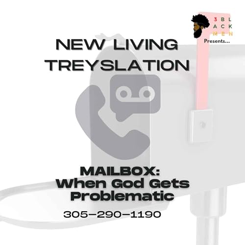 Mailbox: When God Gets Problematic