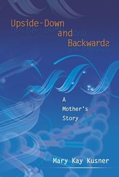 Paperback Upside-Down and Backwards: A Mother's Story Book
