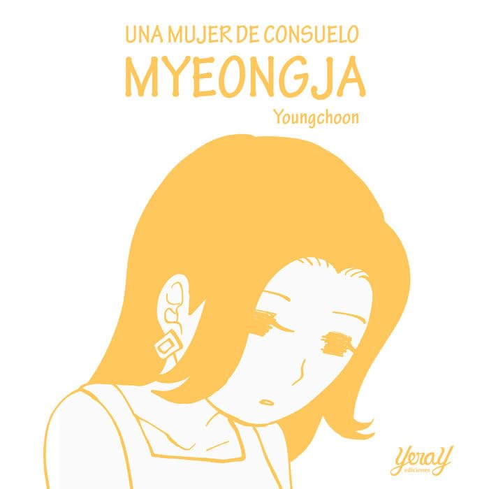 Portada del cómic histórico Una mujer de consuelo. Myeongja - Youngchoon