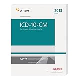ICD-10-CM: The Complete Official Draft Code Set--2013 Edition