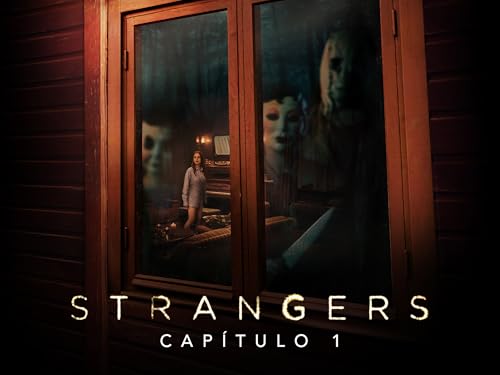 STRANGERS: CAPÍTULO 1