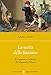 La Verità Della Finzione. Il Romanzo E La Storia Da Manzoni A Nievo - 3