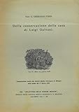 Della conservazione della casa di Luigi Galvani.