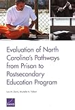 Evaluation of North Carolina’s Pathways from Prison to Postsecondary Education Program (Social and Economic Well-being)