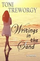 Writings in the Sand: A Memoir 099667960X Book Cover
