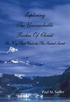 Exploring the Unsearchable Riches of Christ 0964454106 Book Cover