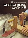 Woodworking Machines (Art of Woodworking)