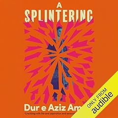 A Splintering Audiolibro Por Dur e Aziz Amna arte de portada