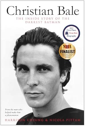 Christian Bale: The Inside Story of the Darkest Batman book cover