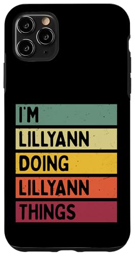 I'm Lillyann Doing Lillyann Things �ʔ����J�X�^���l�[�� �X�}�z�P�[�X iPhone 11 Pro Max �p
