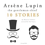 Cover of Arsène Lupin, gentleman-thief: 10 stories