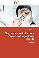 Diagnostic Médical Autour d'Agents Pédagogiques Émotifs 6131552053 Book Cover
