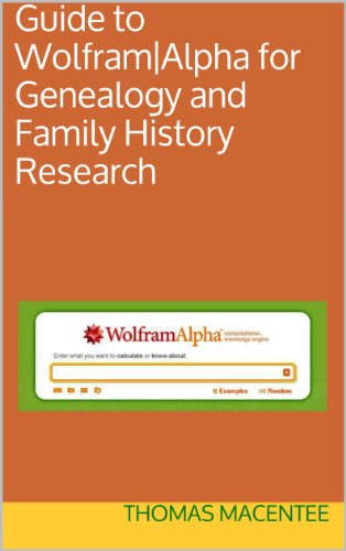 Guide to Wolfram|Alpha for Genealogy and Family History Research