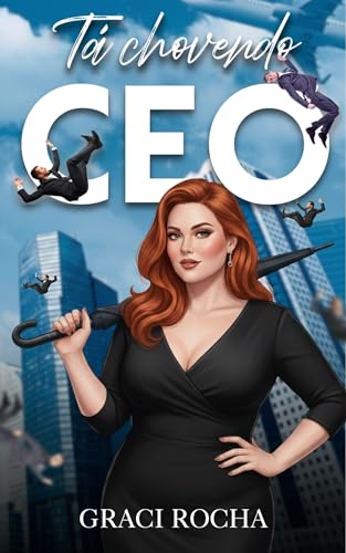 Tá Chovendo CEO (Portuguese Edition)