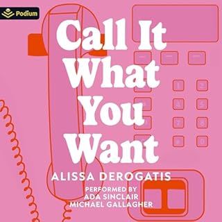 Call It What You Want Audiolibro Por Alissa DeRogatis arte de portada