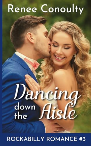 Dancing Down the Aisle (Rockabilly Romance)