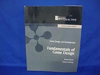 Fundamentals of Game Design Game Design and Development Second Custom Edition2007 053604578X Book Cover