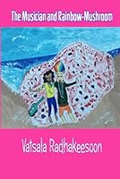 The Musician and Rainbow-Mushroom 1946460648 Book Cover
