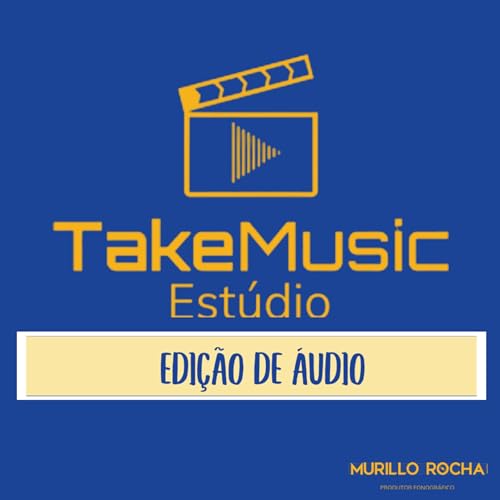 PodTake 3 - Edi&ccedil;&atilde;o de &Aacute;udio