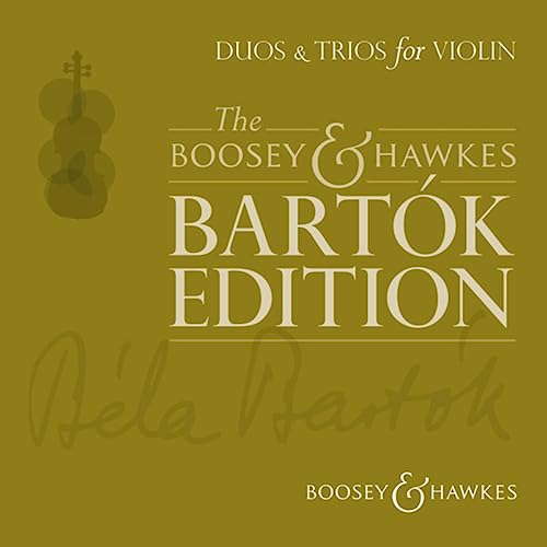 The Boosey & Hawkes Bartók Edition | Duos & Trios for Violin