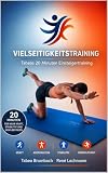Vielseitigkeitstraining.: Tabeas 20 Minuten Einsteigertraining.