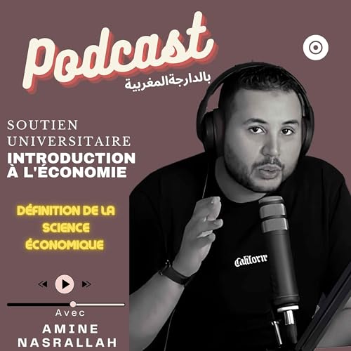 D&eacute;finition de la science &eacute;conomique