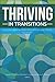 Thriving in Transitions: A Research-based Approach to College Student Success