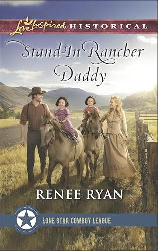 Stand-In Rancher Daddy (Lone Star Cowboy League: The Founding Years)