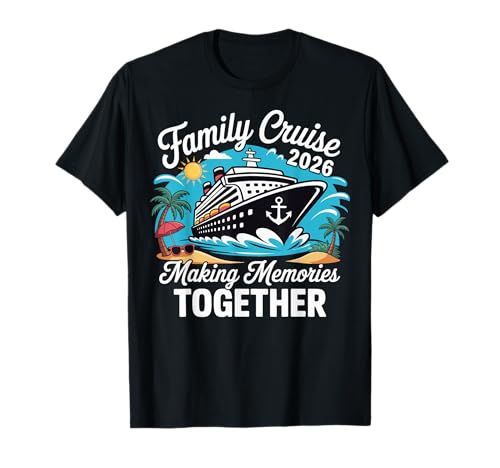 Family Cruise 2026 Vacation Trip Family Matching Cruise Ship T-Shirt