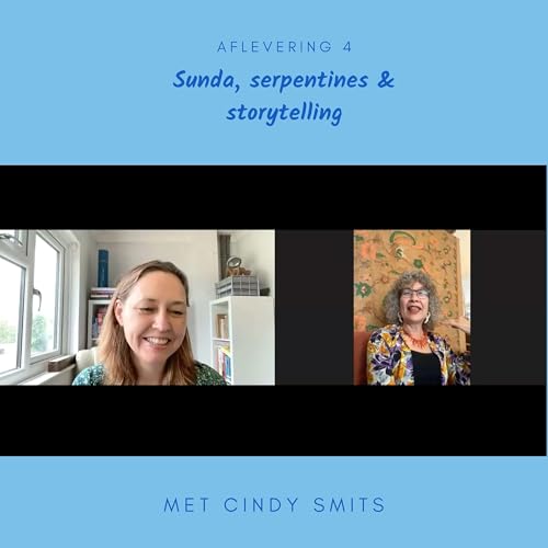 Ik ben niks half! Sunda, storytelling en serpentines, met Cindy Smits