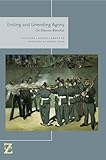 Ending and Unending Agony: On Maurice Blanchot (Lit Z)