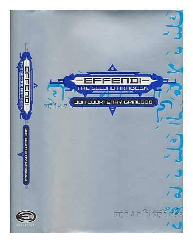 Effendi: The Second Arabesk (Arabesk S., Band 2)