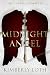 Midnight Angel (The Thorn Chronicles Book 1)