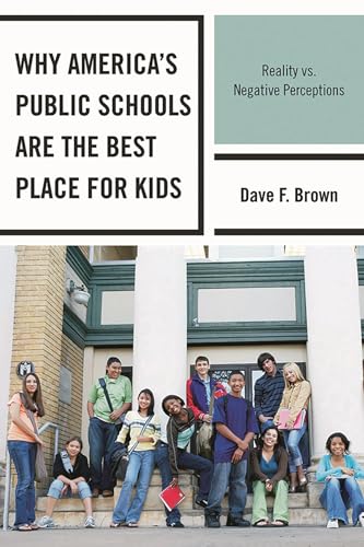 Why America's Public Schools Are the Best Place for Kids: Reality vs. Negative Perceptions