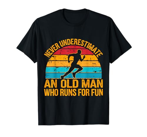 Old Man Running Humor Fitness Lover Funny Senior Runner T-Shirt
