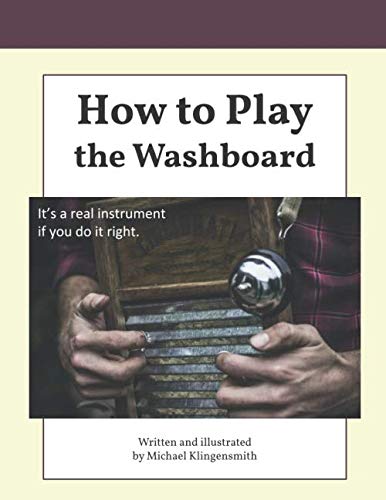 How to Play the Washboard