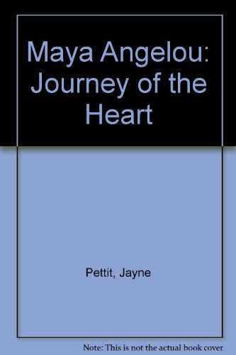 Maya Angelou: Journey of the Heart 060612991X Book Cover